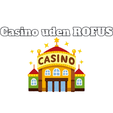 Bedste Udenlandsk Casino Uden ROFUS -1707553228